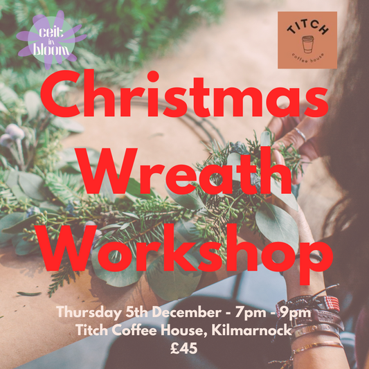 Christmas Wreath Workshop - Thursday 5th December