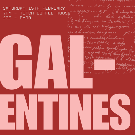 Galentine's Day Event - Saturday 15th February